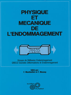 cover image of Physique et mécanique de l'endommagement